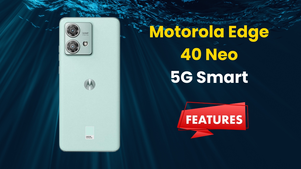 Motorola Edge 40 Neo 5G : मार्केट में लॉन्च हुआ वनप्लस से भी बढ़िया स्मार्टफोन जबरदस्त नए फीचर के साथ,जल्द देखे